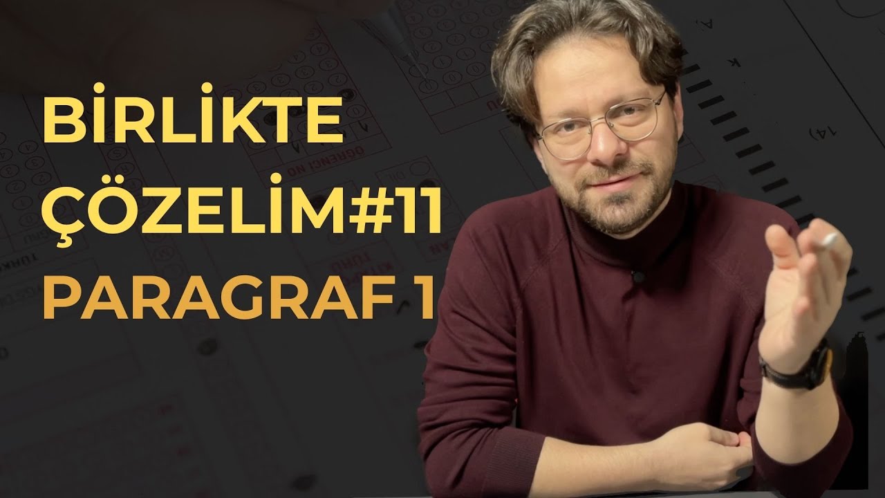 Paragraf Sorularını 2 Adımda Çöz. (Birinci Video)