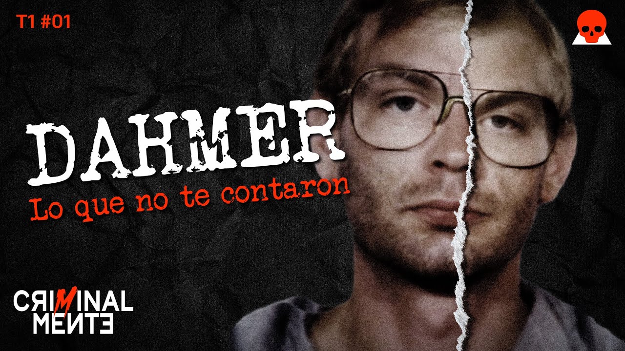 DAHMER: LO QUE N3TFL1X NO TE CONTÓ | Invitado: Erick Urdapilleta - T1 E01