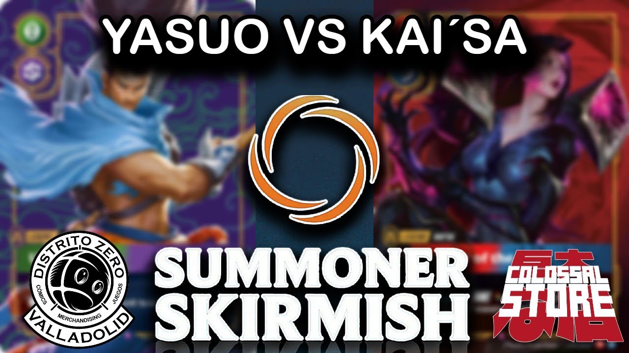 SKIRMISH RIFTBOUND | DISTRITOZERO VALLADOLID/COLOSSAL | 4ª PARTIDA | YASUO VS KAI´SA