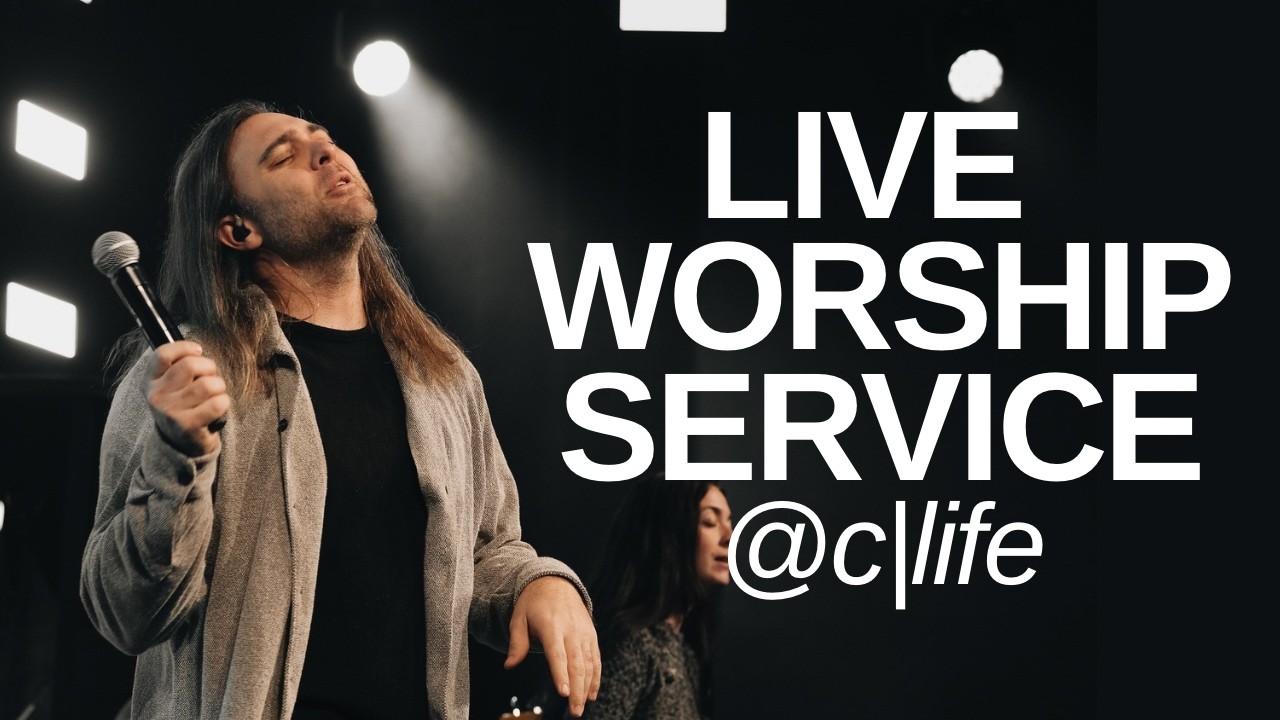 Community Life Church Worship Service (10:00 AM)