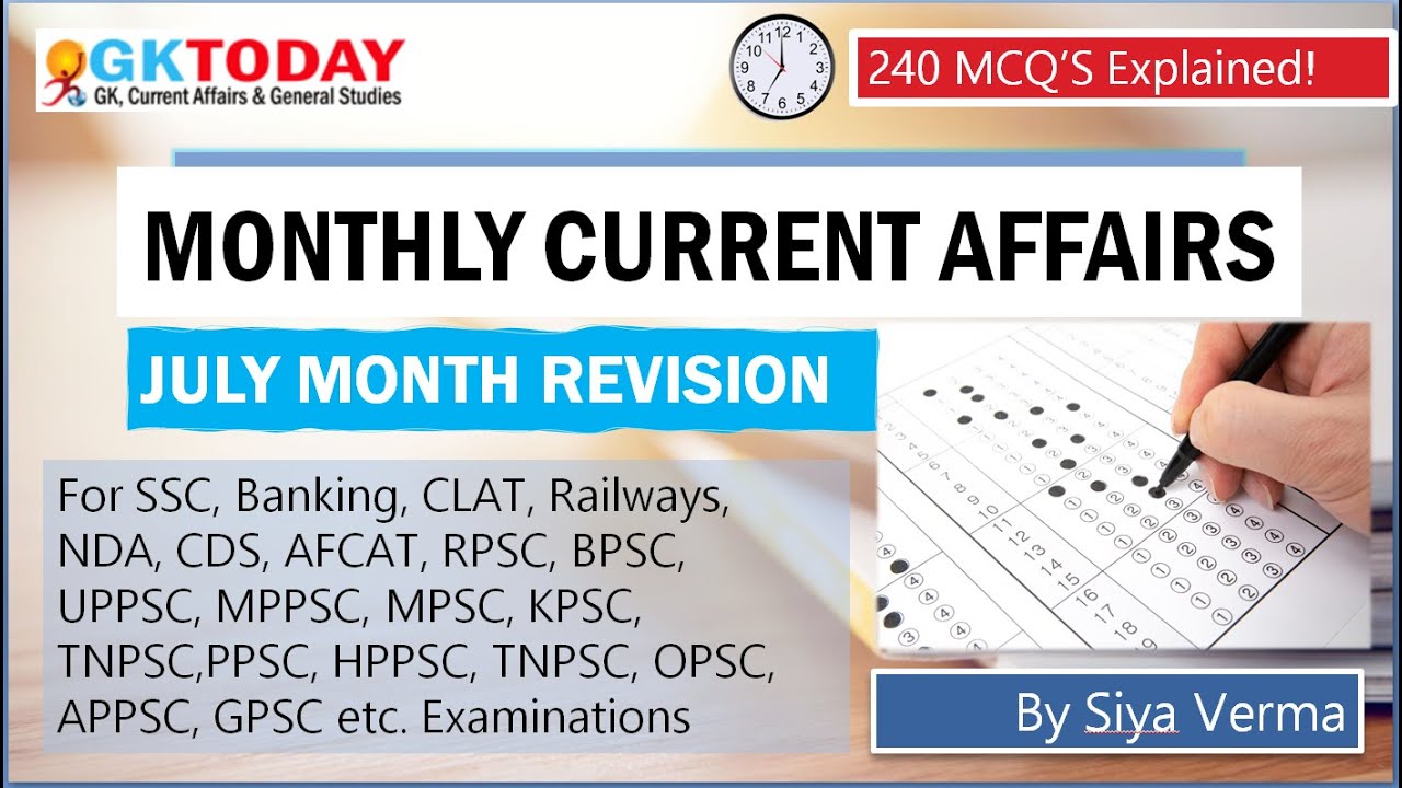 JULY 2024 Full Month Current Affairs | GK Today Monthly Current Affairs
