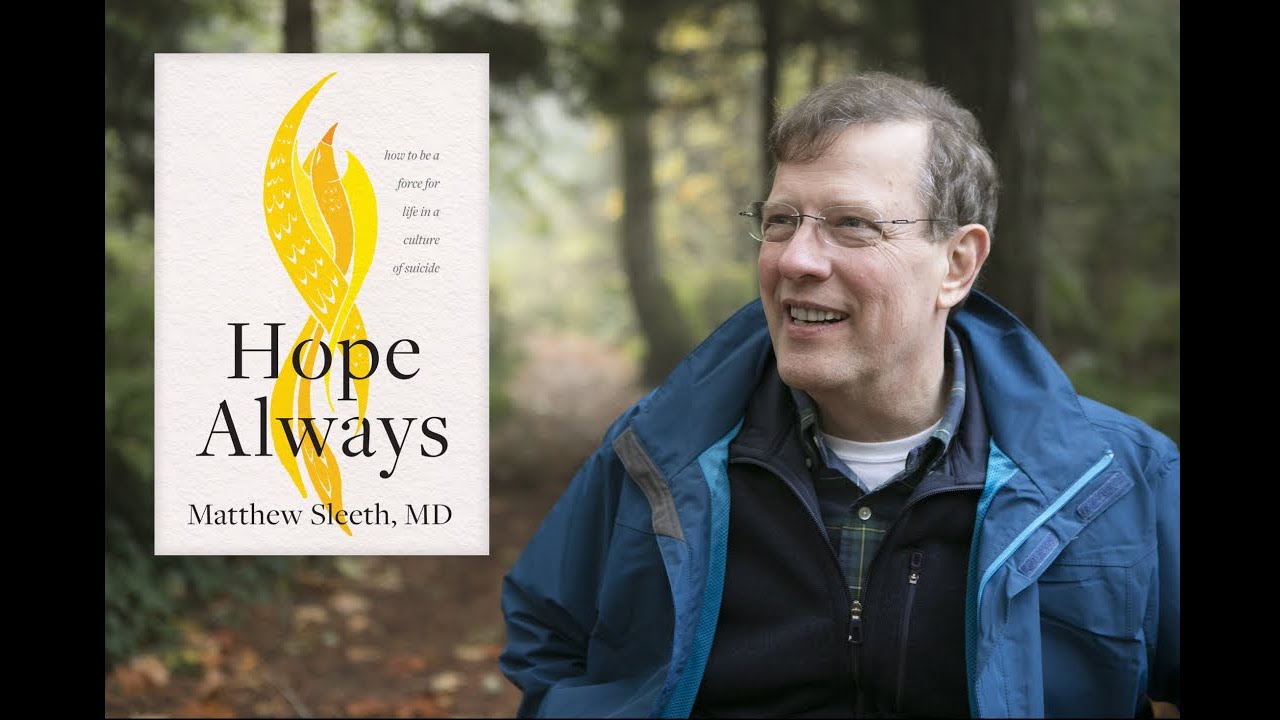 Be A Force For Life | Hope Always by Matthew Sleeth, MD