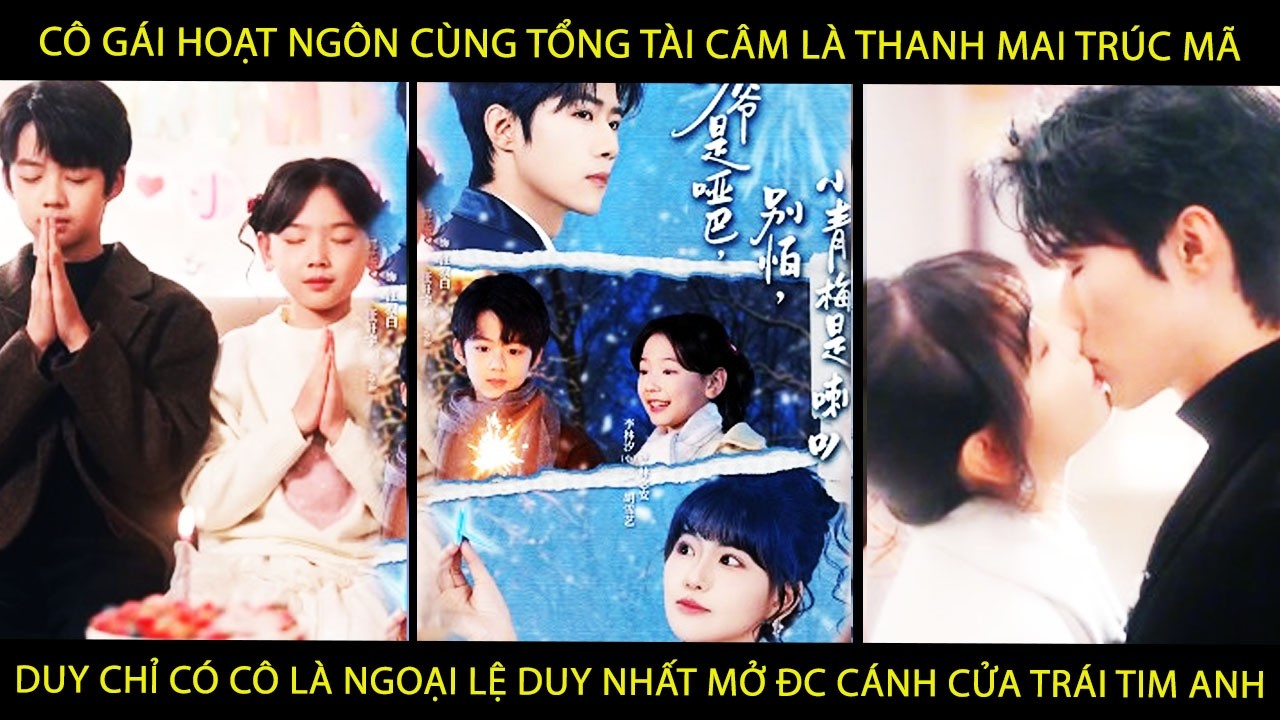 Cô Gái Hoạt Ngôn Vs TổngTài Câm Là Thanh Mai Trúc Mã Chỉ Có Cô Là Ngoại Lệ Mở Đc Cánh Cửa Trái Tim A