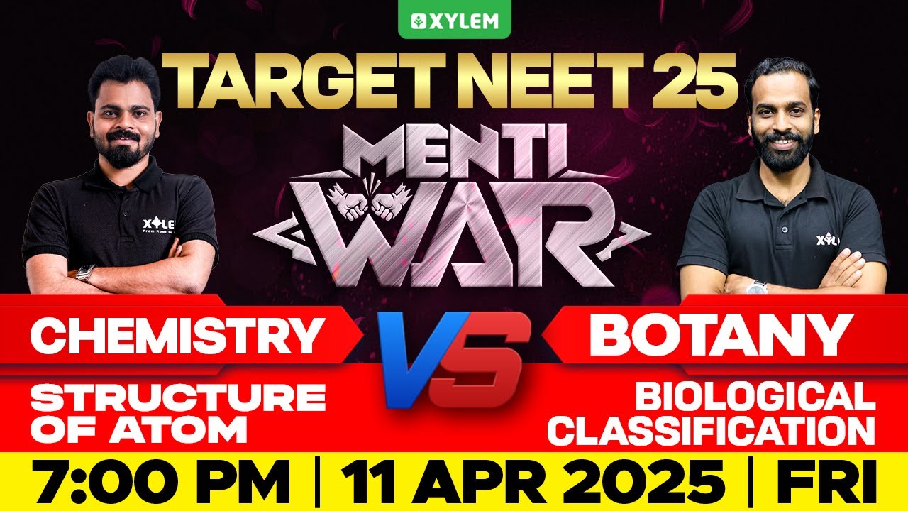 TARGET NEET 2025 | MENTIWAR -  CHEMISTRY V/S BOTANY | Xylem NEET