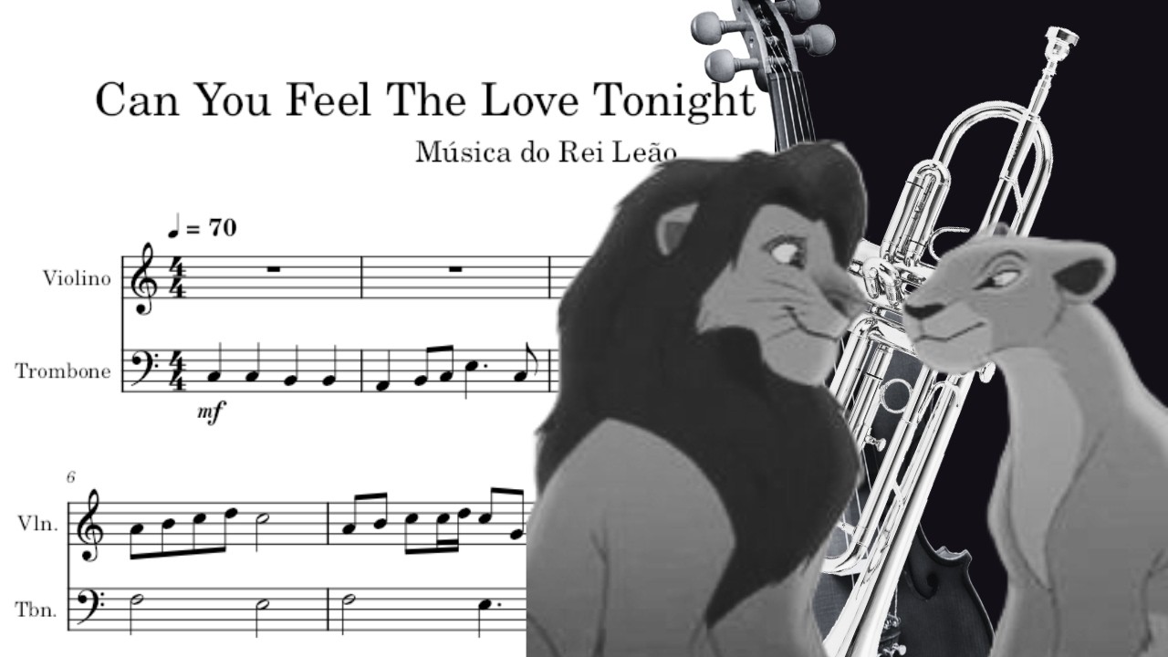 Nesta Noite o Amor Chegou (Rei Leão)- Partitura [Violino+Trompete]
