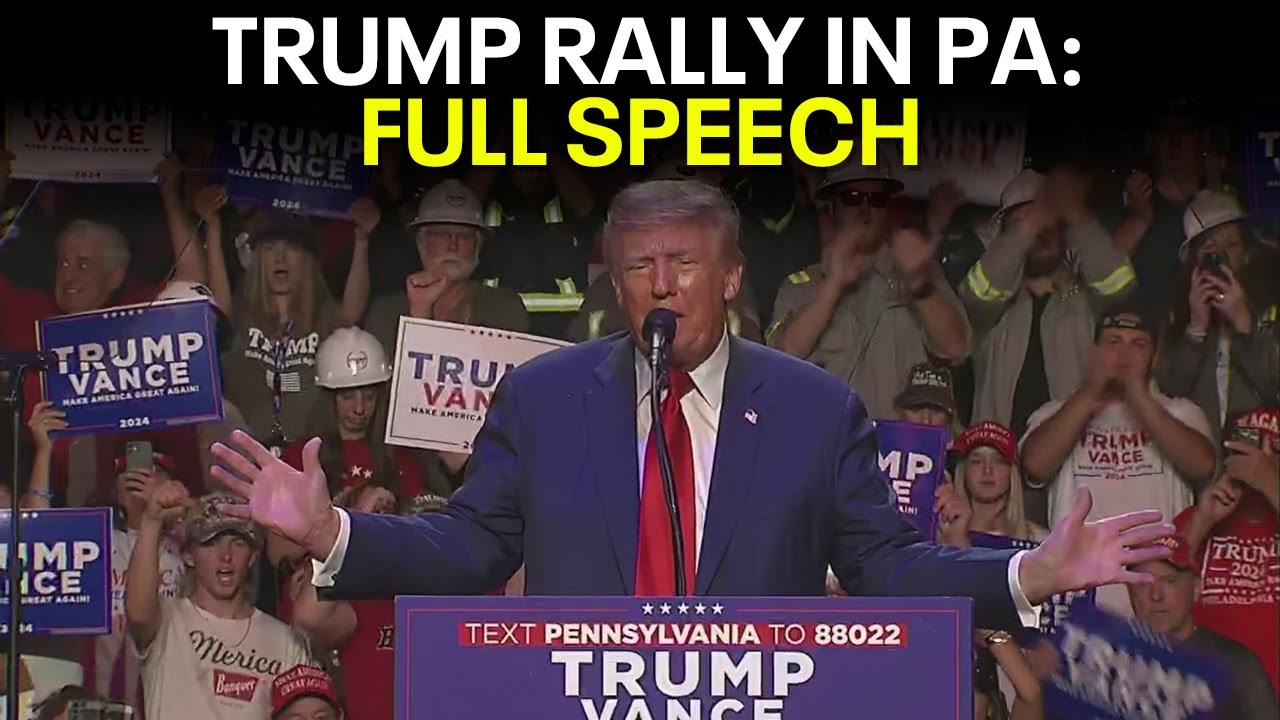 Trump Rally in PA: FULL SPEECH