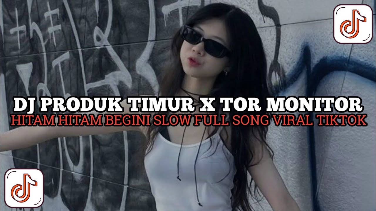 DJ HITAM HITAM BEGINI X TOR MONITOR KETUA | DJ PRODUK TIMUR SLOW VIRAL TIKTOK MAMAN FVNDY 2025