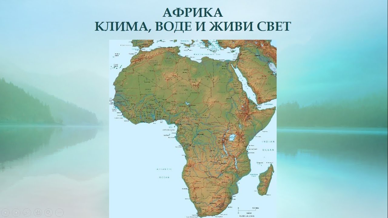 Afrika - klima, vode i živi svet