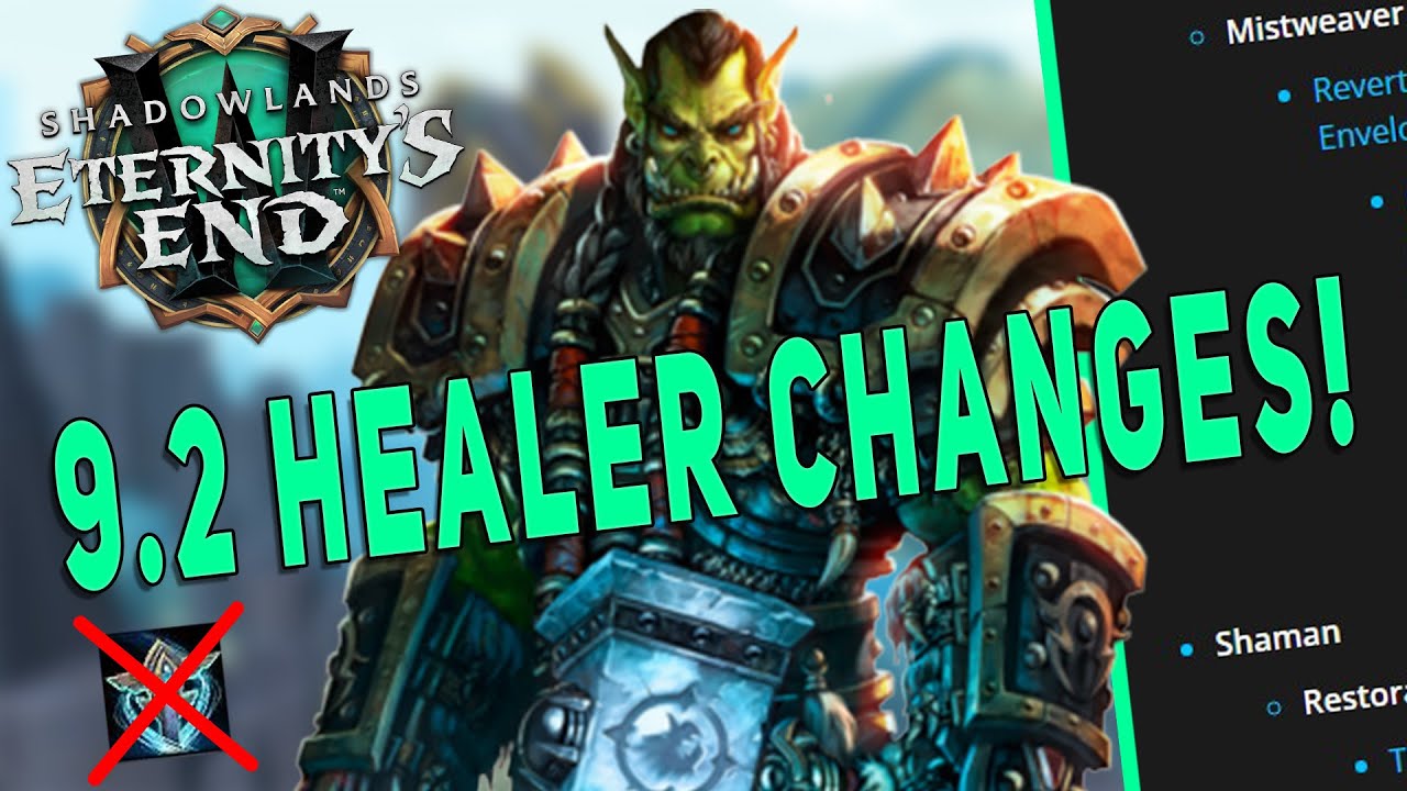 9.2 MORE HEALER CHANGES! Kyrian Resto Shaman NERFS | Mistweaver Monk BUFFS - WoW Shadowlands