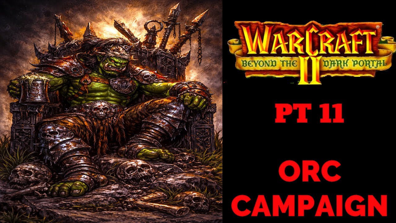 Warcraft 2 Beyond The Dark Portal Remastered Walkthrough | Orc Campaign The Eye Of Dalaran