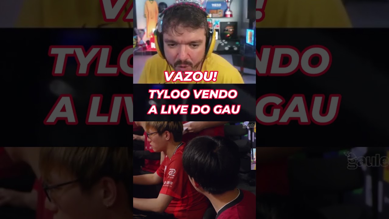 TYLOO VENDO A LIVE DO GAU 