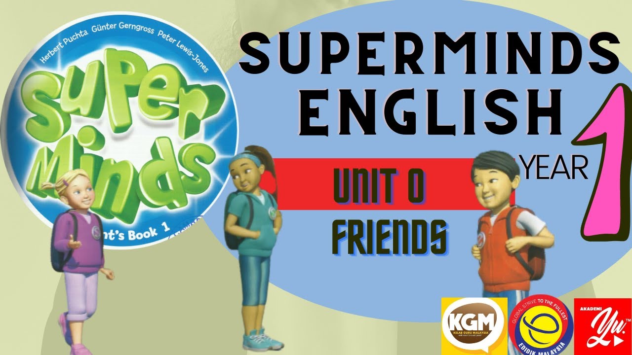 SUPERMINDS  YEAR 1 UNIT 0  -FRIENDS