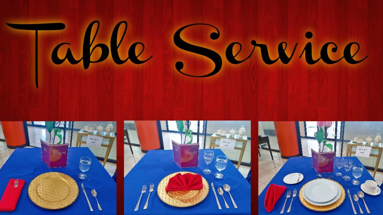 TABLE SERVICE - American, French and Russian Service