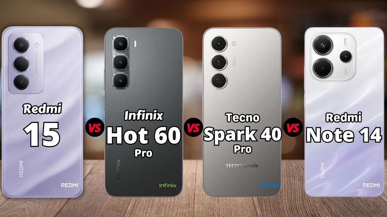 Redmi 15 vs Infinix Hot 60 Pro vs Tecno Spark 40 Pro vs Redmi Note 14