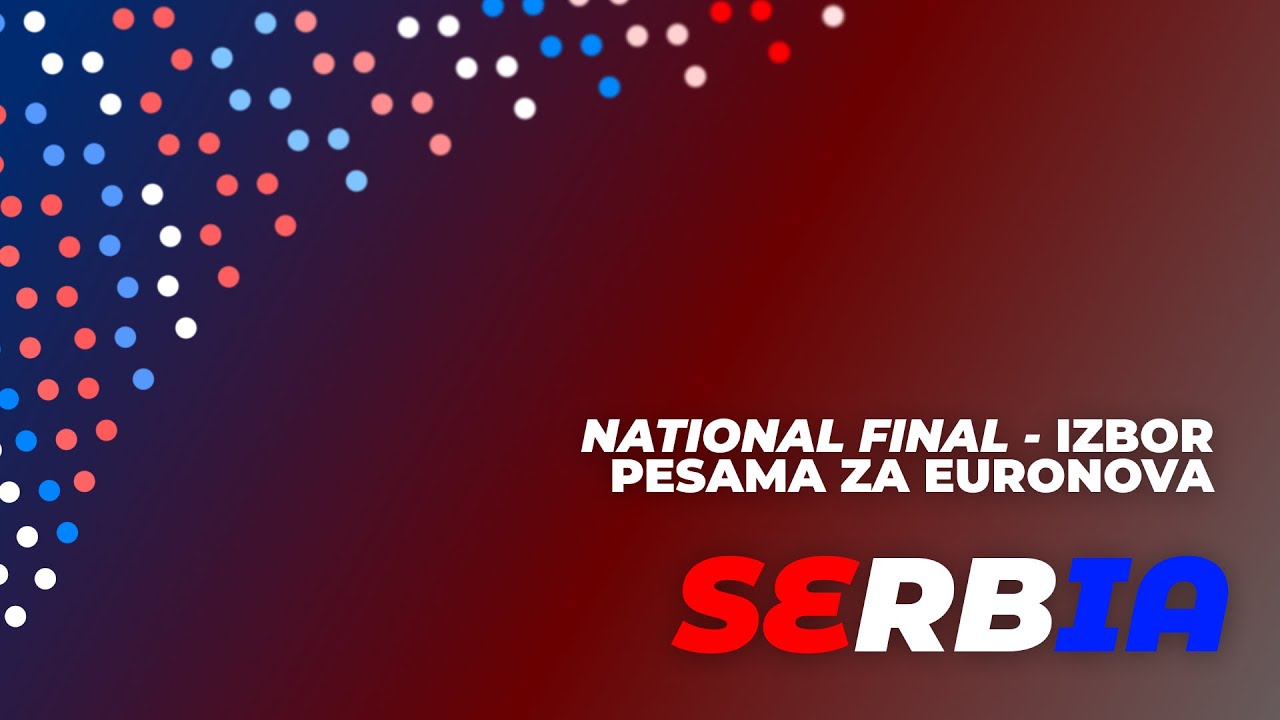 IZBOR PESAMA ZA EURONOVA - SERBIA'S NATIONAL FINAL 🇷🇸 - EURONOVA 4 🇵🇱