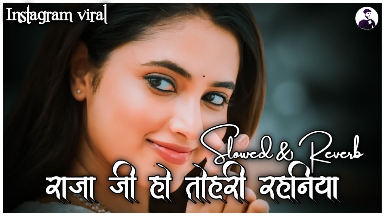 राजा जी हो तोहरी रहनिया - Instagram viral lofi song || Shivani Singh • Fas jaib dosara se Song