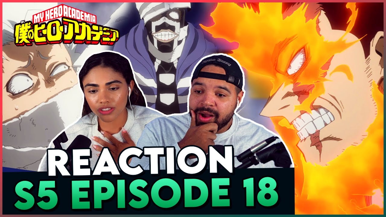 This Episode Was Heartbreaking - My Hero Academia S5 Episode 18 Reaction