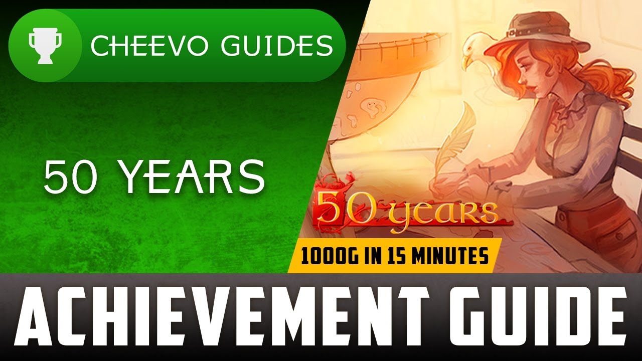 50 YEARS - Achievement Guide (Xbox One) **1000g in 15 Minutes**