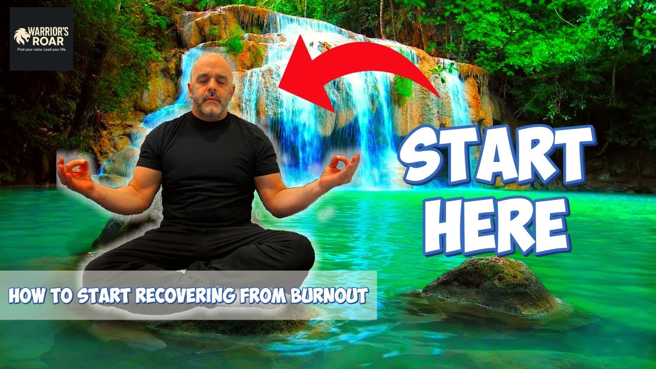 How To Start Recovering From Burnout