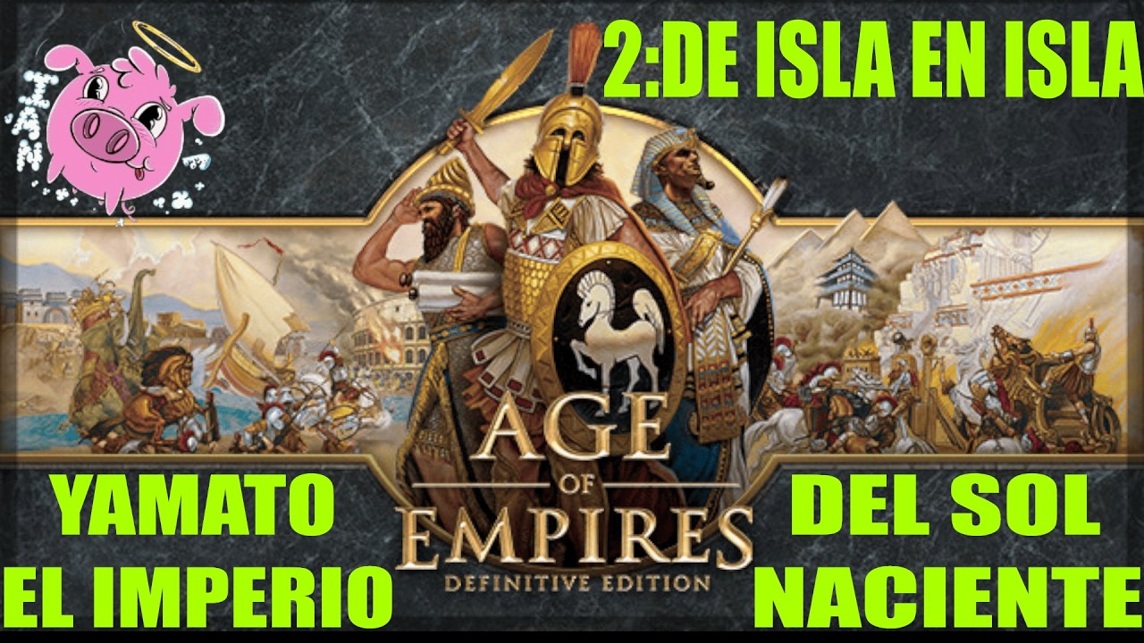 AOE 1 YAMATO, EL IMPERIO DEL SOL NACIENTE MISIÓN 2 DE ISLA EN ISLA