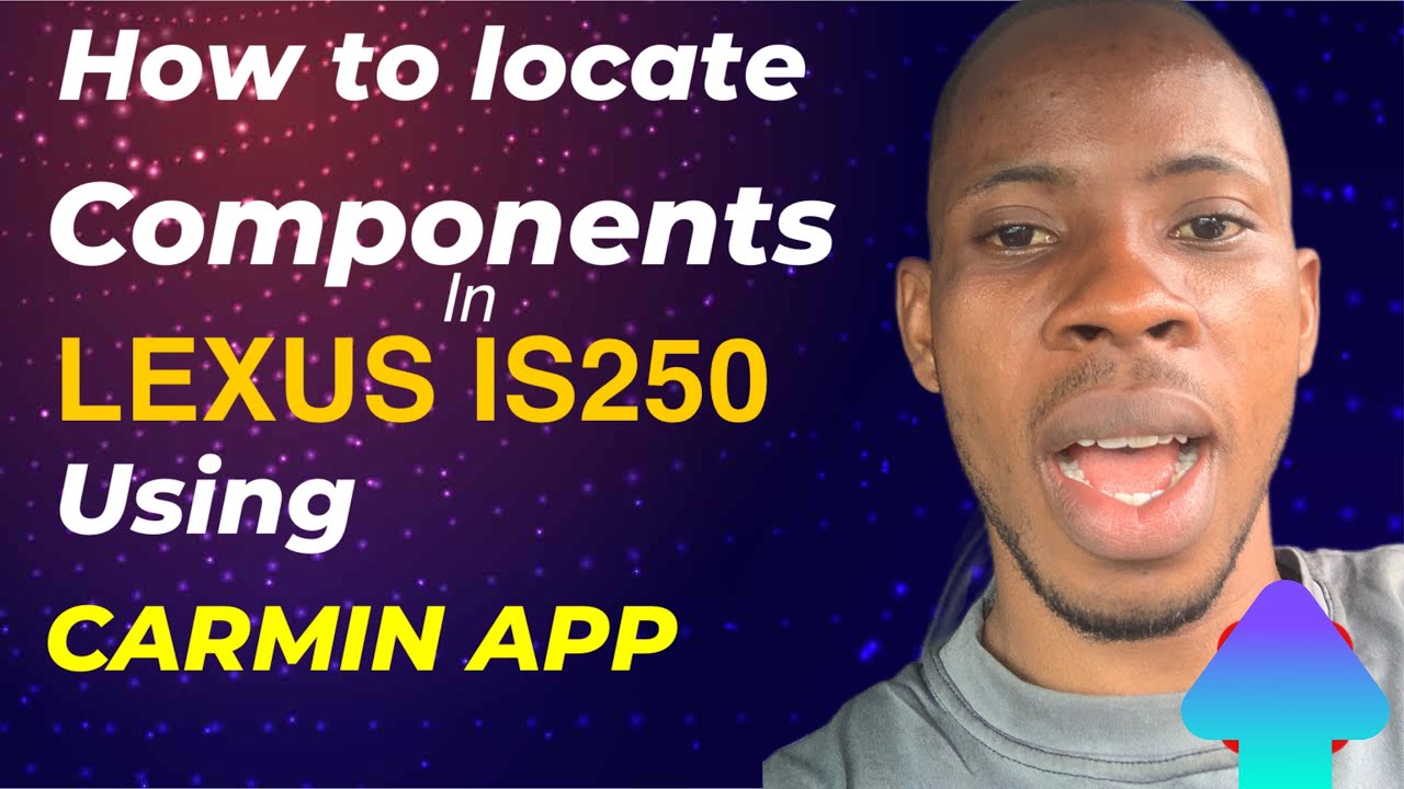 LEXUS IS250 COMPONENTS LOCATION USING CARMIN APP