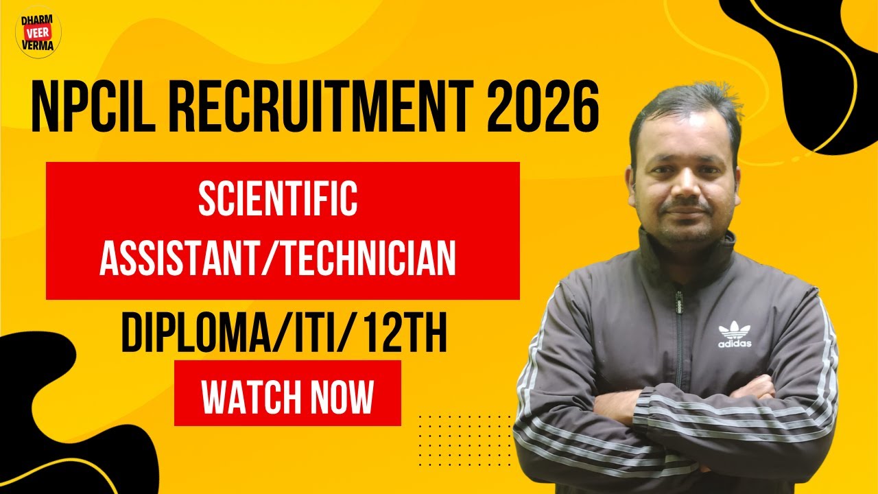 NPCIL Recruitment 2026 I Detailed Notification Out I Diploma/ITI/12Th Pass