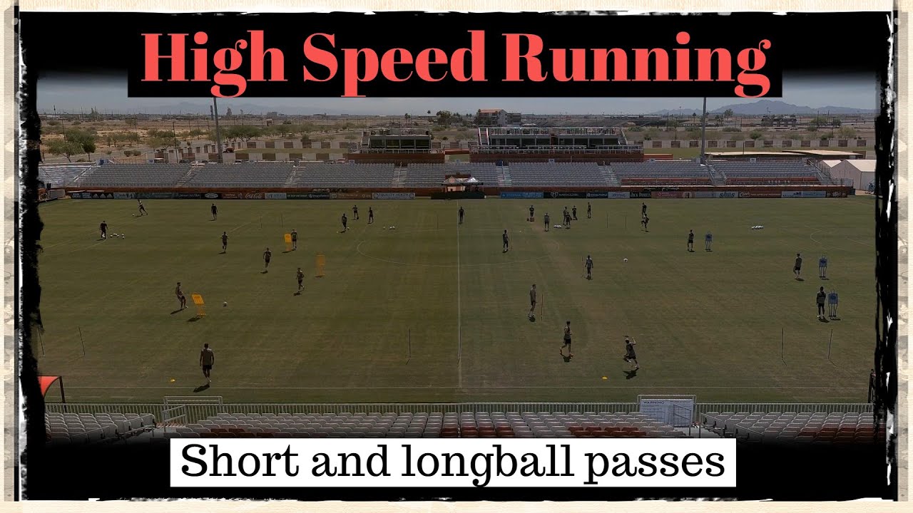 High Speed Running Drill: Short and longball passes