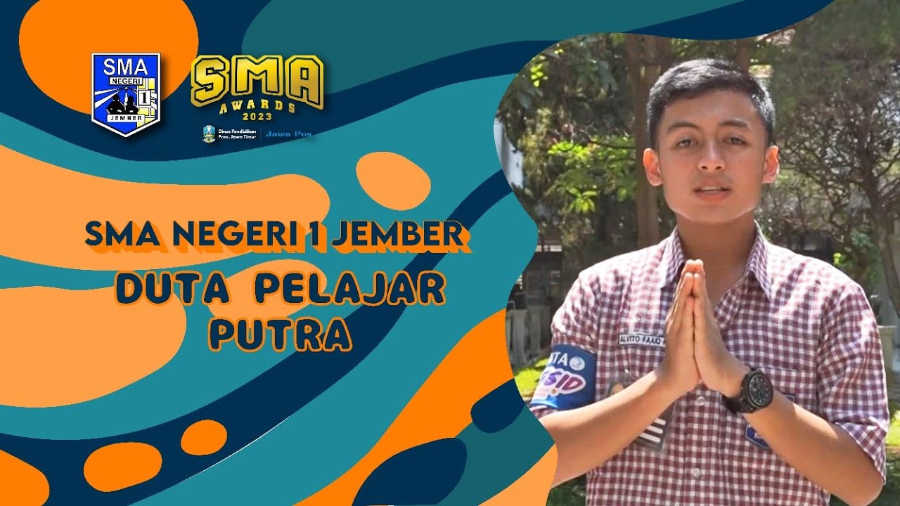 Jawa Pos SMA Awards 2023 - Duta Pelajar Putra - SMAN 1 JEMBER