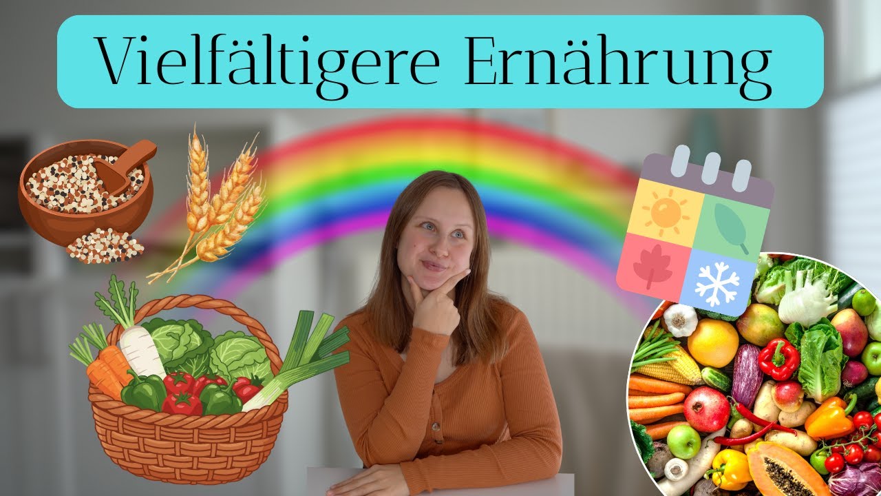 Abwechslungsreich essen | 5 Tipps für eine vielfältigere Ernährung