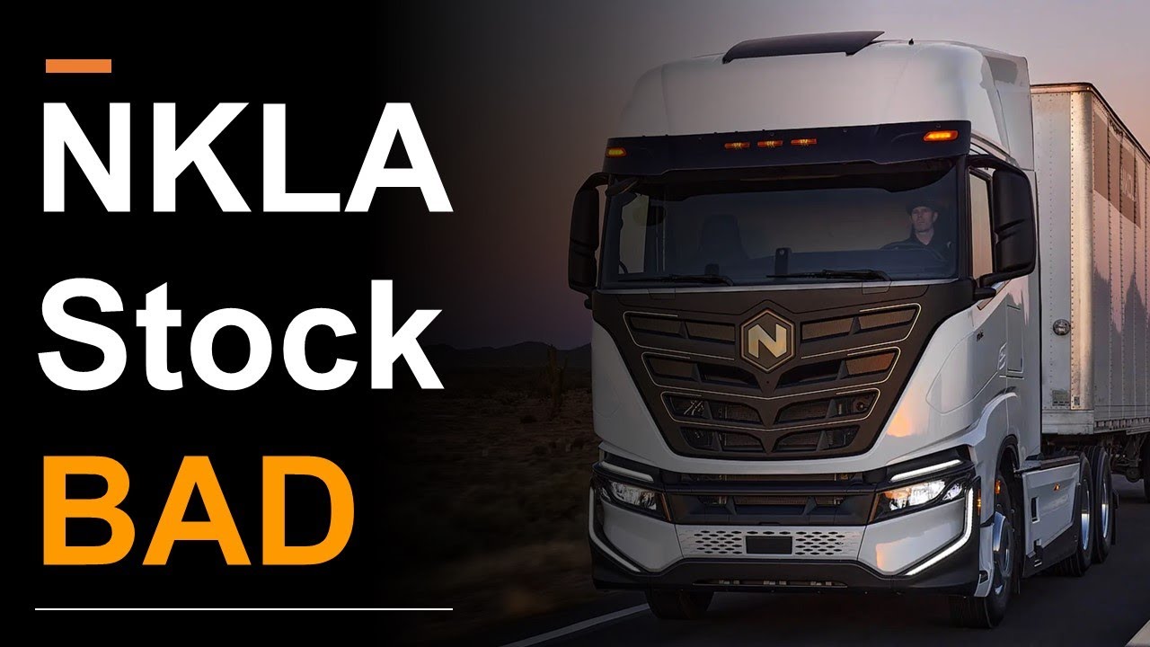 Why is Nikola Stock Down? | Our Thoughts on NKLA