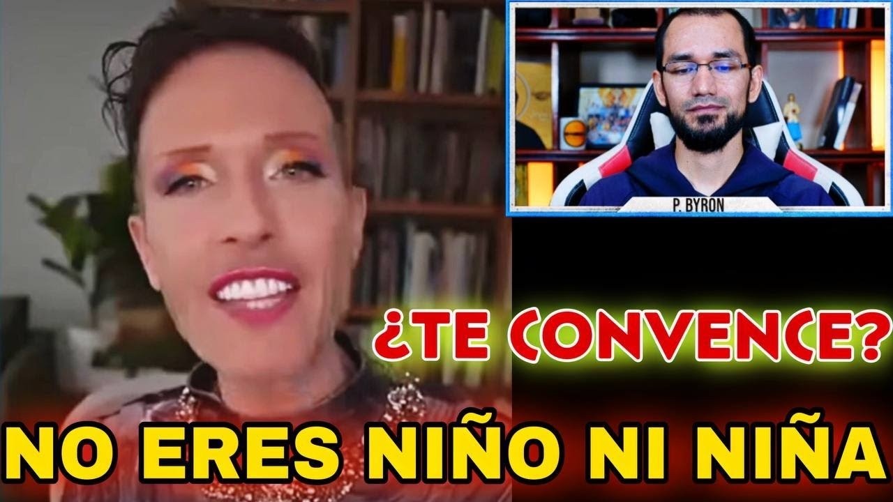 🔺No eres niño ni niña👉¿Te convece sus argumentos? P. Byron reacciona