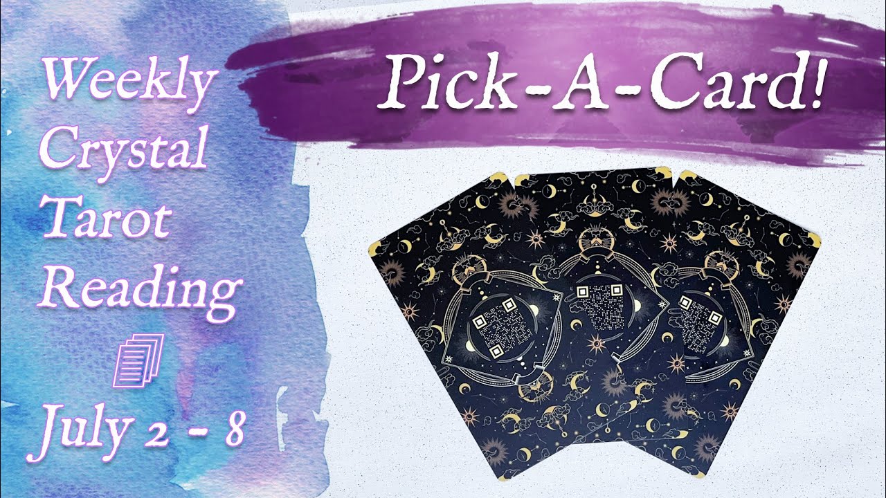 PICK A CARD! 💎 Crystal Tarot Reading 💎 Week of July 2 - 8, 2023