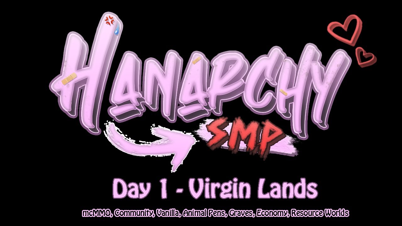 Hanarchy Community Survival - First Day