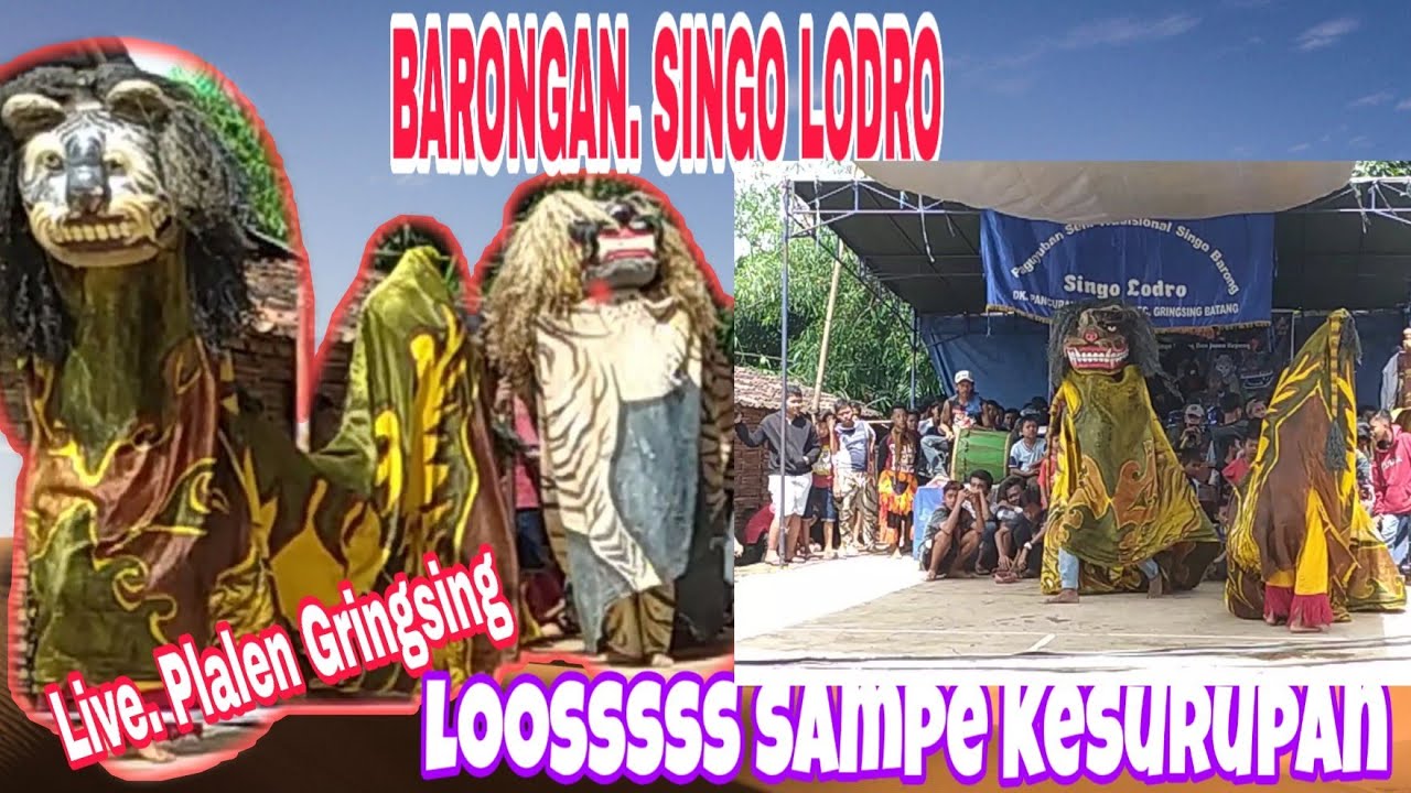 Barongan Singo Lodro Live In Plalen Gringsing Looss Sampe Kesurupan