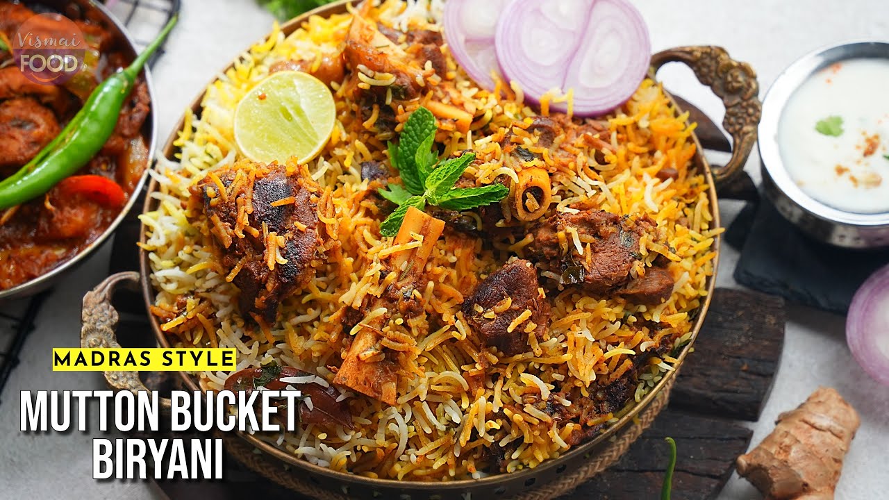 మటన్ బకెట్ బిర్యానీ  | Mutton Bucket Biryani | Madras Style Mutton Dum Biryani | Vismai Food