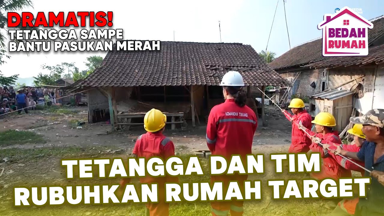 PASUKAN MERAH MINTA BANTU TETANGGA RUBUHKAN RUMAH TARGET