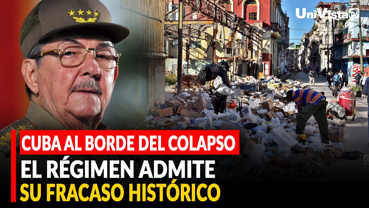 Cuba al borde del colapso el régimen admite su fracaso histórico