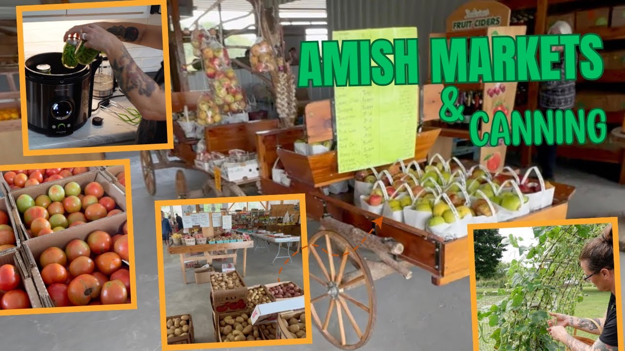 Self-sufficiency isn’t about Perfection | Amish Markets and Food preservation