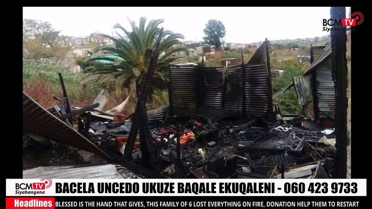 BcmTv : NU 2 MDANTSANE FIRE VICTIM
