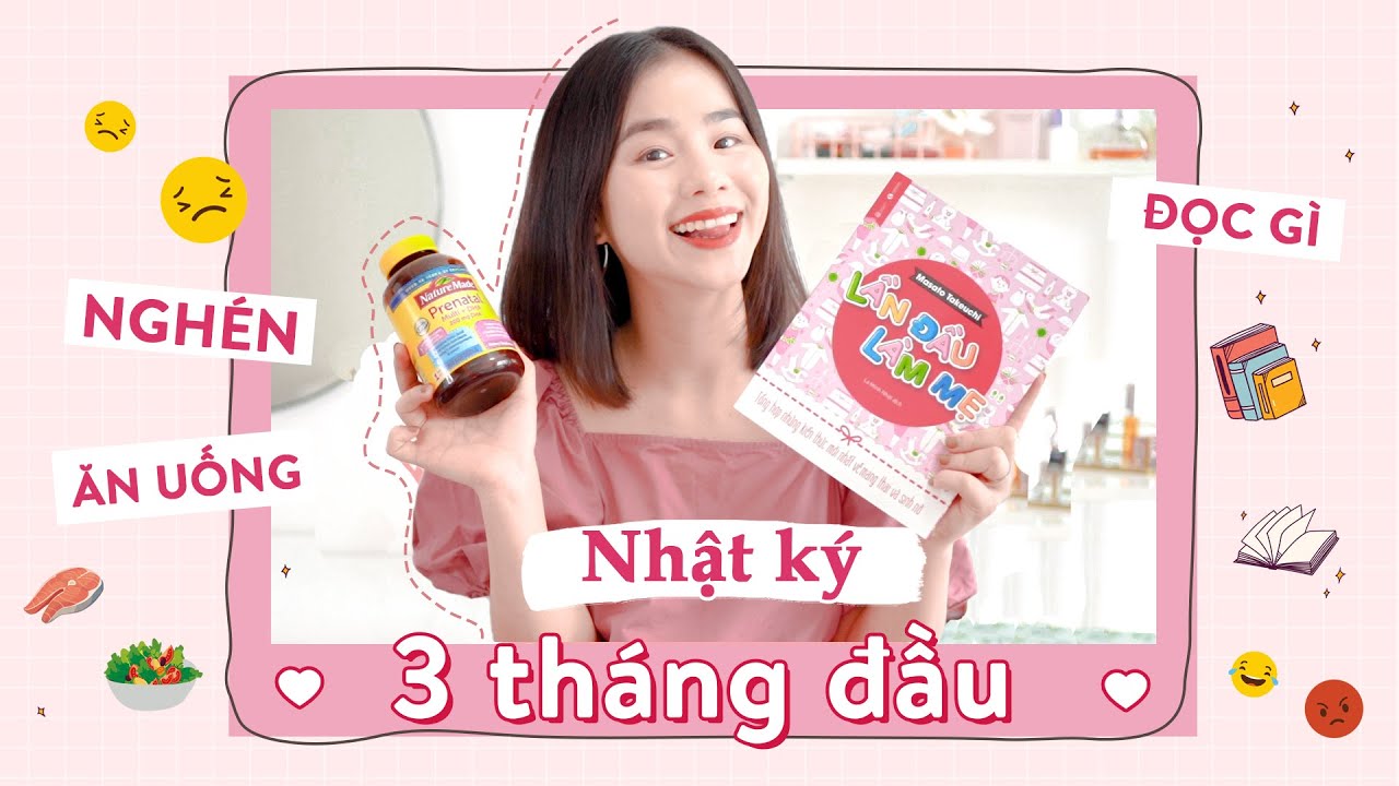 Bầu Bí 3 Tháng Đầu: Nghén + Ăn Uống + Đọc Gì + Thay Đổi Cảm Xúc ♡ Quin