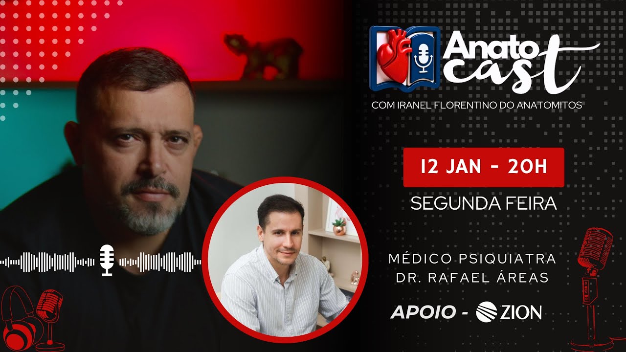 EP 013 - Anatocast - Dr. Rafael Áreas