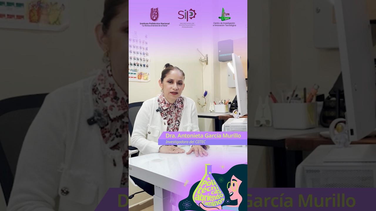 Dra Antonieta García Murillo. @IPNGeneroOficial @IPN_DirInv @DDICYTIPN #ipn #investigación