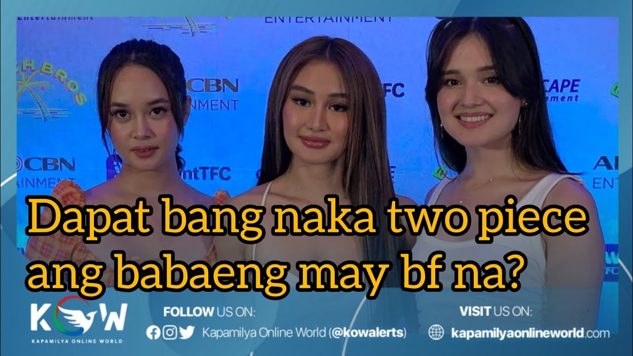 Kira, Angelica, Chie shares their opinion about boys having issues with their gf's beach outfit