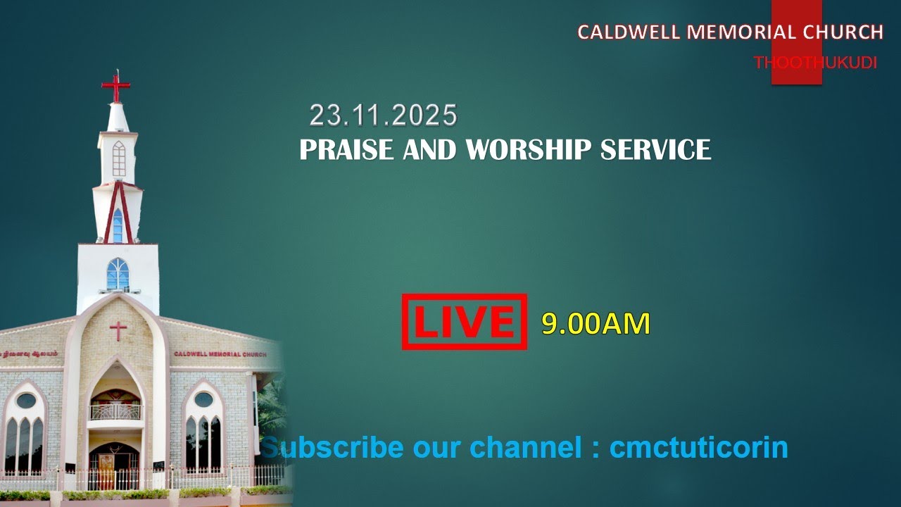 🔴 Live: CSI - TND  | CMC - PRAISE AND WORSHIP SERVICE 25.01.2026 | 9.00AM