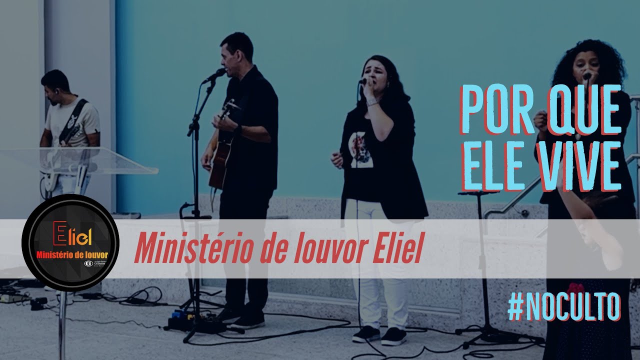 Por que Ele vive! @MinisterioEliel