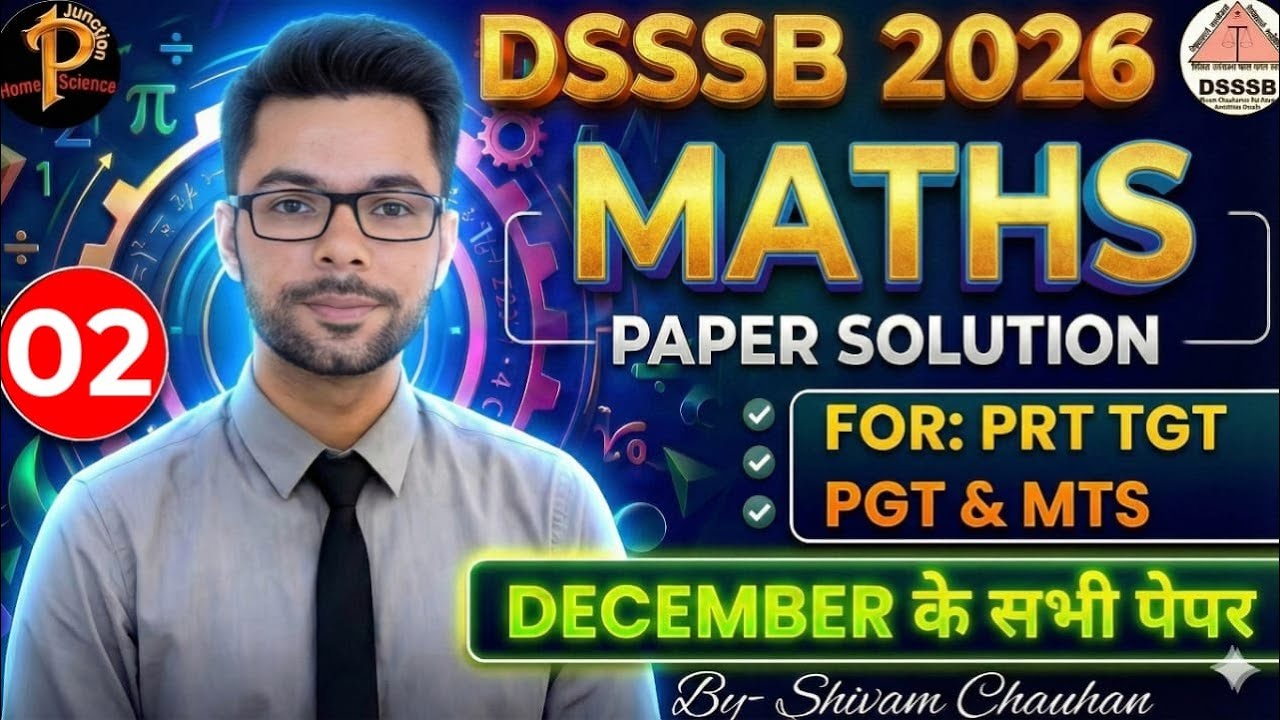DSSSB 2026 Maths CLASS- 2 l DSSSB Paper1 Solution | Maths FOR: PRT TGT PGT MTS | Live 8 PM