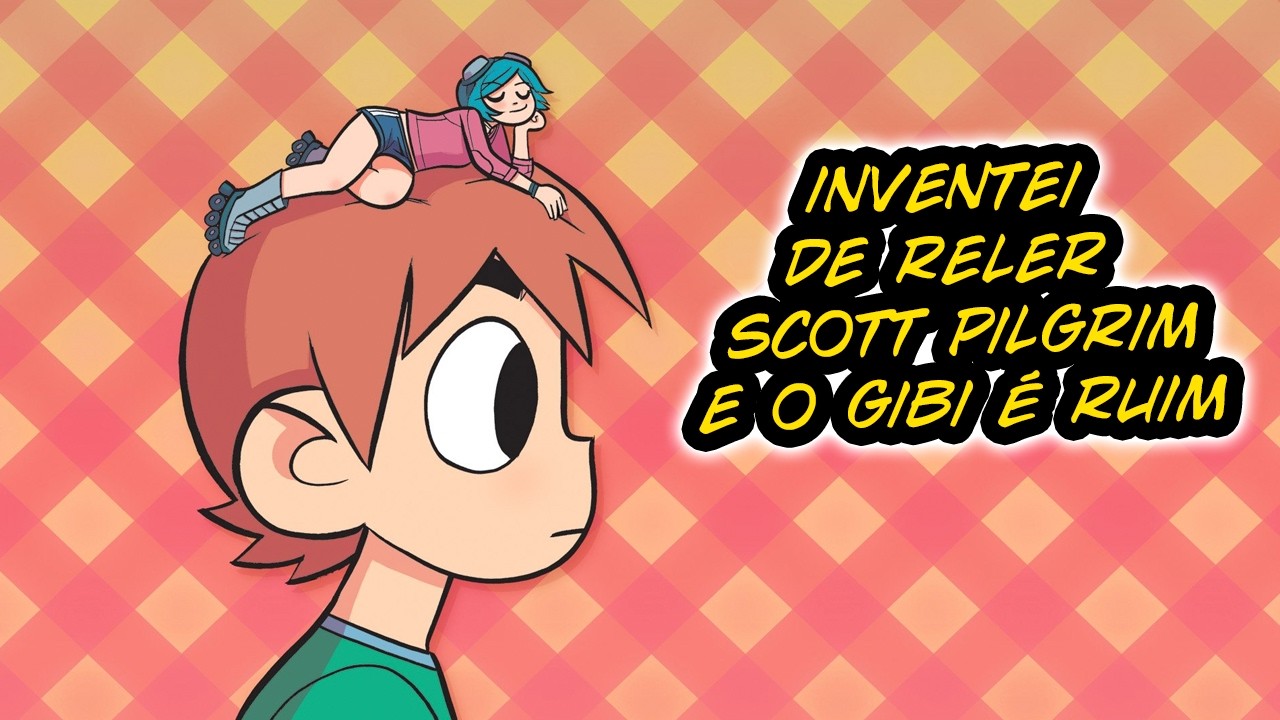 Inventei de reler Scott Pilgrim e o gibi é ruim