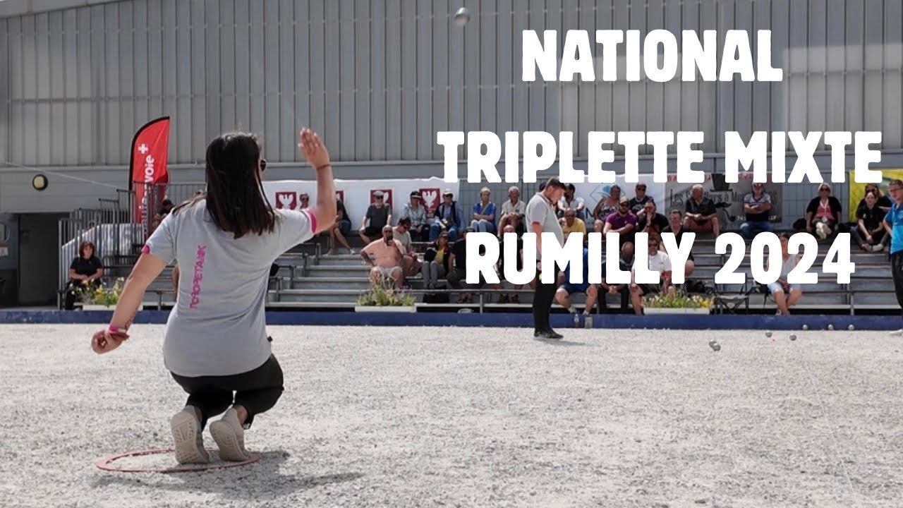 NATIONAL TRIPLETTE MIXTE DE RUMILLY 2024 #petanque