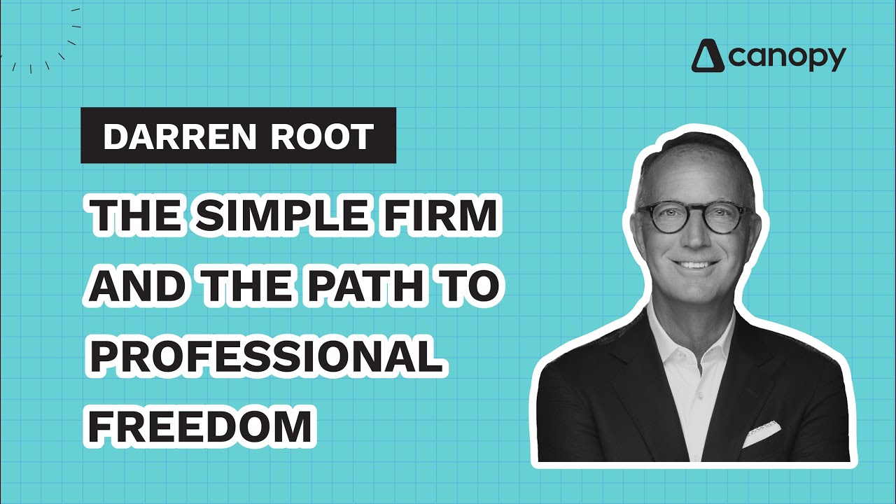 Darren Root: The Simple Firm and the Path to Professional Freedom