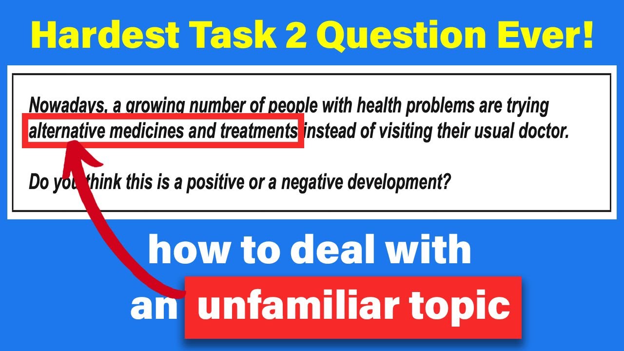how to deal with an unfamiliar topic - ielts writing task 2 positive or negative development